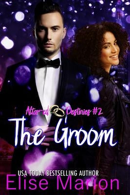 The Groom: A Contemporary Romantic Suspense by Marion, Elise