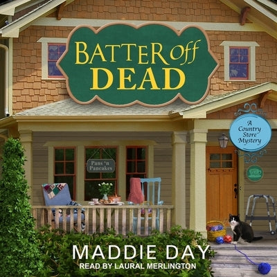 Batter Off Dead by Day, Maddie