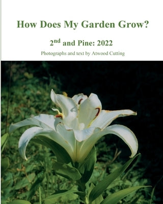 How Does My Garden Grow? by Cutting, Atwood