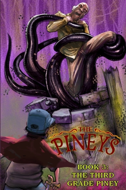 The Pineys: Book 3: The Third Grade Piney by Digerolamo, Tony