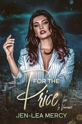 For The Price: A Sapphic Age Gap Romance by Mercy, Jen-Lea