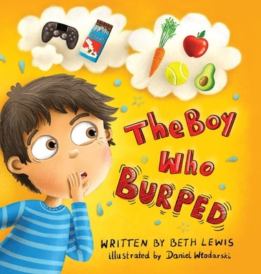The Boy Who Burped by Lewis, Beth