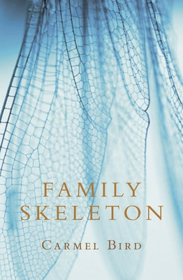 Family Skeleton by Bird, Carmel