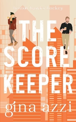 The Score Keeper by Azzi, Gina