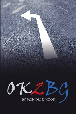 Ok2bg by Dunsmoor, Jack