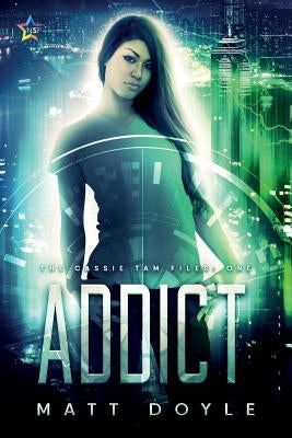 Addict by Doyle, Matt
