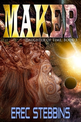 Maker by Stebbins, Erec