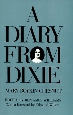 A Diary from Dixie by Chesnut, Mary Boykin