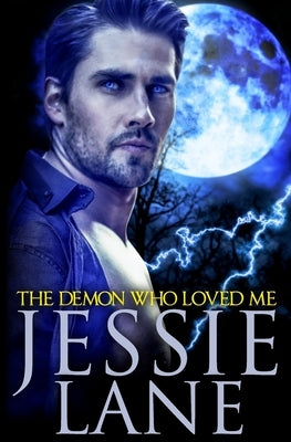 The Demon Who Loved Me by Lane, Jessie