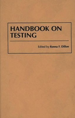Handbook on Testing by Dillon, Ronna F.