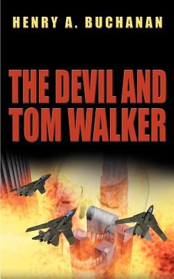 The Devil and Tom Walker by Buchanan, Henry a.