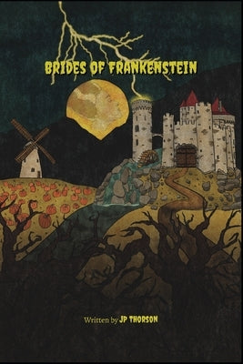Brides of Frankenstein by Glushko, Cassidy