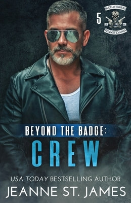 Beyond the Badge - Crew by St James, Jeanne