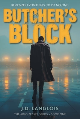 Butcher's Block by Langlois, J. D.