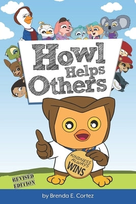 Howl Helps Others by Cortez, Brenda E.