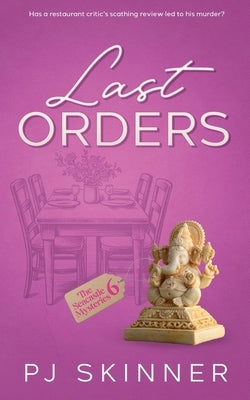 Last Orders: A gripping British Cozy Mystery by Skinner, Pj