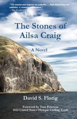 The Stones of Ailsa Craig by Florig, David S.