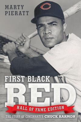 First Black Red: Hall of Fame Edition by Pieratt, Marty