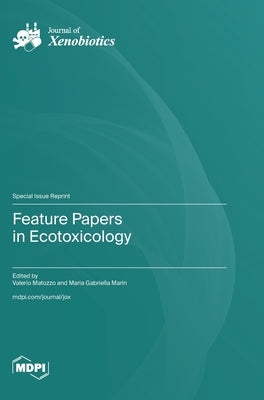 Feature Papers in Ecotoxicology by Matozzo, Valerio