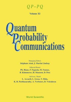 Quantum Probability Communications: Qp-Pq - Volume XII by Lindsay, J. Martin