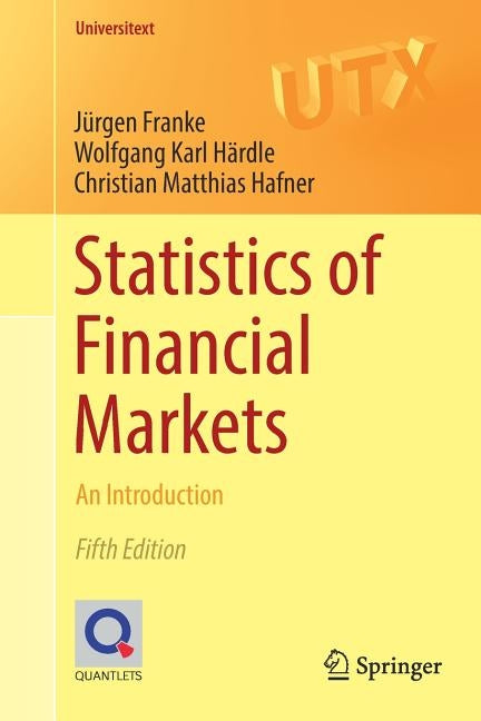 Statistics of Financial Markets: An Introduction by Franke, Jürgen