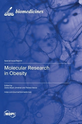 Molecular Research in Obesity by Abad-Jiménez, Zaida