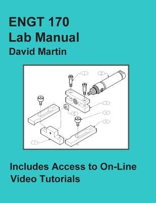 ENGT 170 Lab Manual by Martin, David