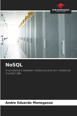 NoSQL by Menegasso, Andre Eduardo