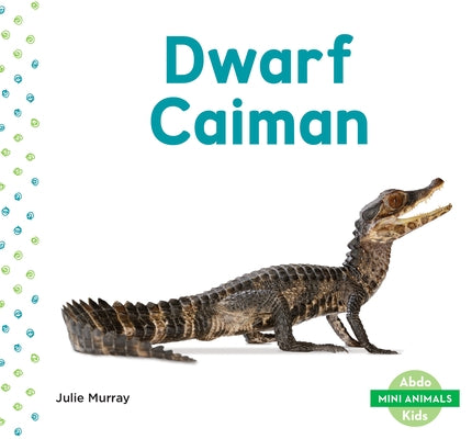 Dwarf Caiman by Murray, Julie