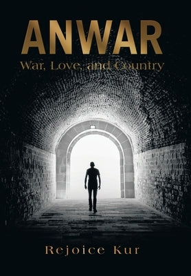 Anwar: War, Love and Country by Kur, Rejoice