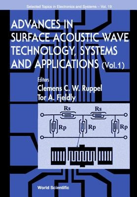 Advances in Surface Acousti..Vol 1 (V19) by Ruppel Clemens C W