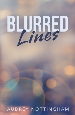 Blurred Lines by Nottingham, Audrey