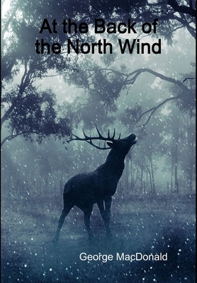 At the Back of the North Wind by MacDonald, George