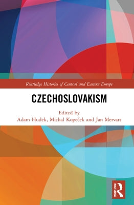 Czechoslovakism by Hudek, Adam