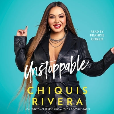 Unstoppable by Rivera, Chiquis