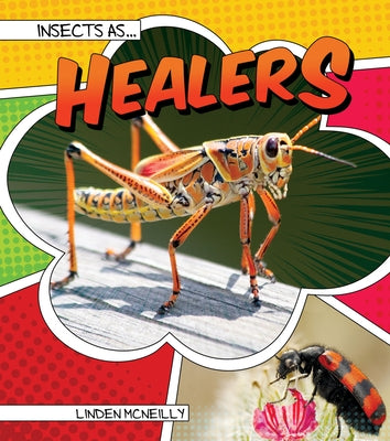 Insects as Healers by McNeilly, Linden