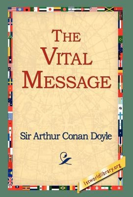 The Vital Message by Doyle, Arthur Conan
