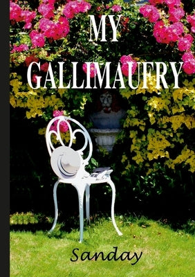 My Gallimaufry by Coniam, Sanday