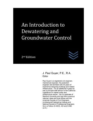An Introduction to Dewatering and Groundwater Control by Guyer, J. Paul