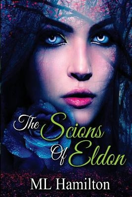 The Scions of Eldon: World of Samar by Hamilton, ML