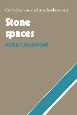 Stone Spaces by Johnstone, Peter T.