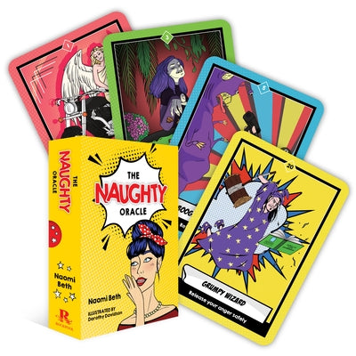 The Naughty Oracle: 44 Full-Color Cards and 128-Page Guidebook by Beth, Naomi