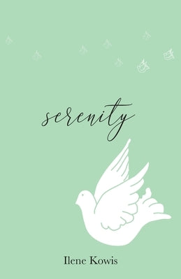 Serenity by Kowis, Ilene