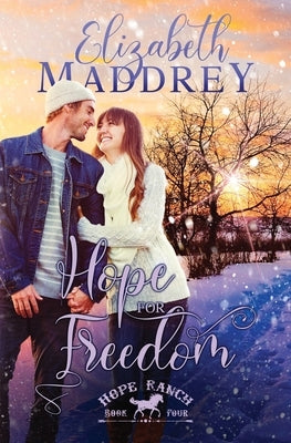 Hope for Freedom by Maddrey, Elizabeth