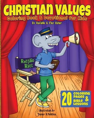 Christian Values: Coloring Book Devotional for Kids by Palacios, Danny R.