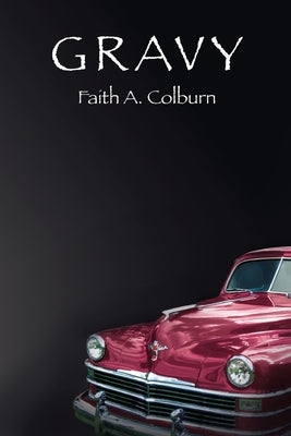 Gravy by Colburn, Faith A.
