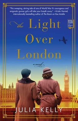 The Light Over London by Kelly, Julia