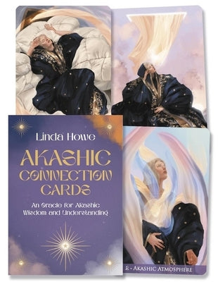 Akashic Connection Cards: An Oracle for Akashic Wisdom and Understanding by Howe, Linda