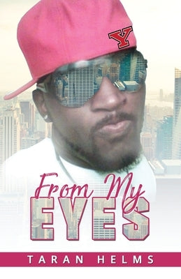 From My Eyes by Helms, Taran