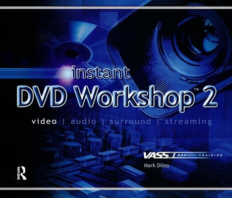Instant DVD Workshop 2 by DiLeo, Mark